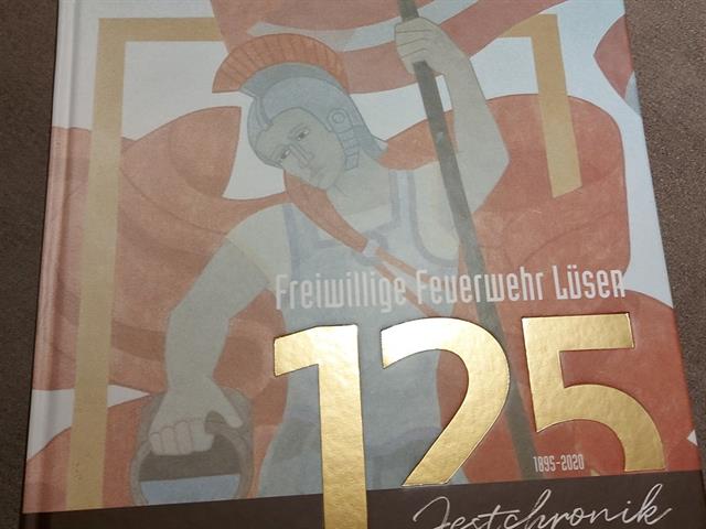 125 anniversario dei Pompieri di Luson - Chronica festiva - il libro